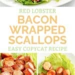 Copycat Red Lobster bacon-wrapped scallops and the ingredients to make them.