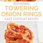 Copycat Red Robin towering onion rings on a square plate.