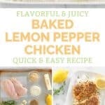 Baked lemon pepper chicken breasts and the ingredients to make the dish.
