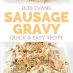 Homemade Bob Evan sausage gravy served over biscuits on a platter.