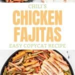 Copycat Chili's chicken fajitas served with pico de gallo, cheese, sour cream, and tortillas.