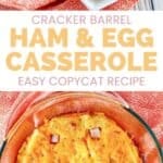 Copycat Cracker Barrel ham and egg casserole in a baking dish and a serving on a plate.