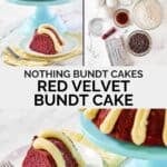 Copycat Nothing Bundt Cakes red velvet bundt cake and the ingredients to make it.