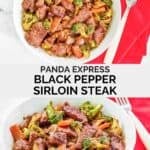 Copycat Panda Express black pepper sirloin steak and vegetables in a bowl.