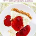 A slice of copycat Pappadeaux key lime pie with raspberry sauce topping on a plate.