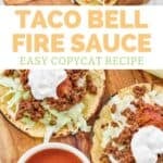 Copycat Taco Bell fire sauce served with tostadas.