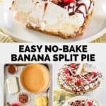 No-bake banana split pie and the ingredients to make it.