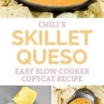 Copycat Chili's skillet queso made in a slow cooker and the ingredients for it.