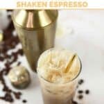 Copycat Starbucks iced brown sugar oat milk shaken espresso, coffee beans, and a cocktail shaker.