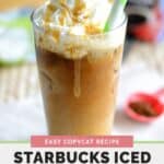 Copycat Starbucks iced coconut mocha macchiato topped with whipped cream.
