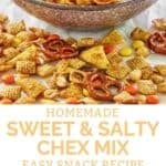 Homemade sweet and salty Chex mix, the ingredients, and making it.