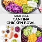 Copycat Taco Bell cantina chicken bowl and the ingredients to make it.