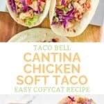 Copycat Taco Bell cantina chicken soft tacos on a wooden serving board.