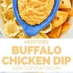 Copycat Hooters Buffalo chicken dip served with celery and tortilla chips.