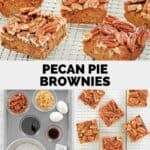 Pecan pie brownies and the ingredients to make them.