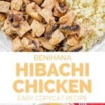 Copycat Benihana hibachi chicken with rice and vegetables.