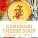 Bowls of copycat Houston's Canadian cheese soup and spoons next to them.