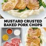 Mustard crusted baked pork chops and the ingredients to make them.